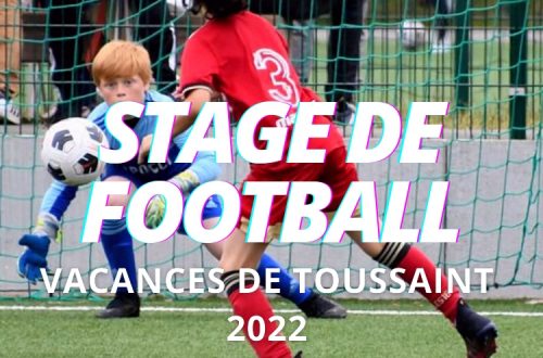 Stage de football toussaint 2022